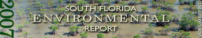 2007 South Florida Environmental Report, Vol. II